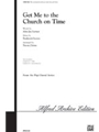 Get Me To The Church On Time