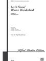 Let It Snow / Winter Wonderland