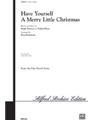 Have Yourself A Merry Little Christmas