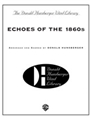 Echoes Of The 1860's