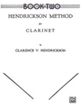 Hendrickson Method For Clarinet Bk 2