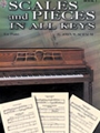 Scales & Pieces In All Keys  Book 1