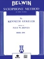 Belwin Saxophone Method  Book 1
