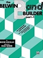 Belwin Band Builder Bk 1