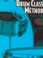 Drum Class Method Bk 1