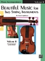 Beautiful Music For 2 String Instruments
