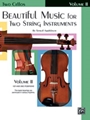 Beautiful Music For 2 String Instruments