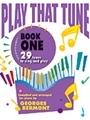 Play That Tune  Bk 1
