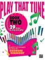 Play That Tune  Bk 2