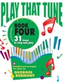 Play That Tune, Book 4