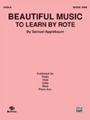 Beautiful Music to Learn by Rote, Book I [Viola]