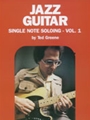 Jazz Guitar Single Note Soloing Volume 1