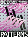 Patterns Volume 3 - Time Functioning