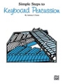 Simple Steps To Keyboard Percussion