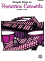 Simple Steps to Percussion Ensemble