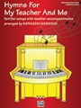 Hymns For My Teacher & Me