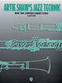 Artie Shaw's Jazz Technic Book 2