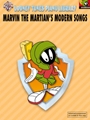 Marvin The Martian's Modern Songs