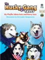 Husky Gang Tales, The