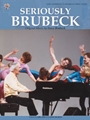 Seriously Brubeck