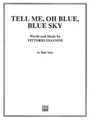 Tell Me Oh Blue Blue Sky