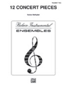 12 Concert Pieces