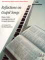 Reflections On Gospel Songs