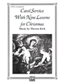 Carol Service with Nine Lessons (Christmas Cantata)