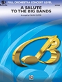 A Salute to the Big Bands