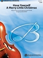 Have Yourself a Merry Little Christmas