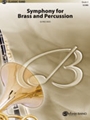Symphony For Brass & Percussion by Reed Alfred for Concert Band