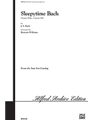 Sleepytime Bach (Sleepers Wake, Cantata 140)
