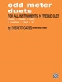 Odd Meter Duets by Gates Everett for Treble Clef Instruments