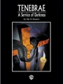 Tenebrae - A Service Of Darkness