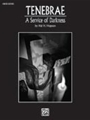 Tenebrae - A Service Of Darkness