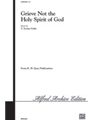 Grieve Not The Holy Spirit Of God