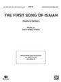 First Song Of Isaiah (Festival Edition)