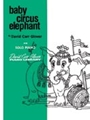 Baby Circus Elephant