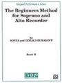 Beginners Method For Sop & Alto Recorder