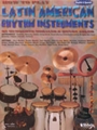 How To Play Latin American Rhythm Instru