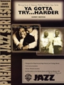 Ya Gotta Try...harder