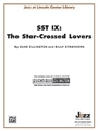SST IX: The Star Crossed Lovers
