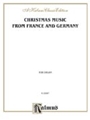 Christmas Music From France & Germany