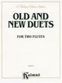 Old and New Duets (Music from the 16th to 20th Centuries)