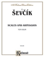 Sevcik for Violin (Scales and Arpeggios)