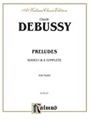 Preludes  Books I & Ii Complete