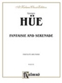 Fantaisie & Serenade