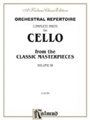 Orchestral Repertoire: Complete Parts for Cello from the Classic