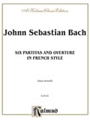Six Partitas & Overture In The French Manner