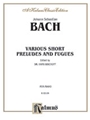 Various Short Preludes & Fugues